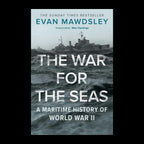 The War for the Seas by Evan Mawdsley – original cover on a black background