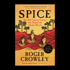 Spice by Roger Crowley – original cover on a black background