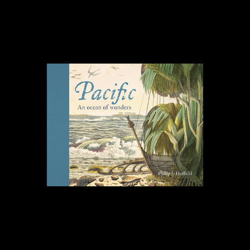 Pacific: An Ocean of Wonders by Philip Hatfield – original cover on a black background