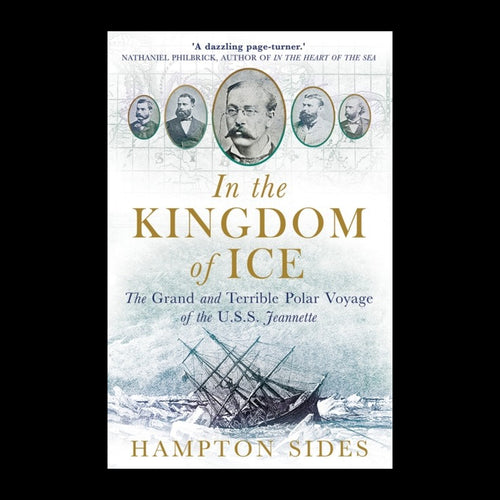 In the Kingdom of Ice by Hampton Sides – original cover on a black background